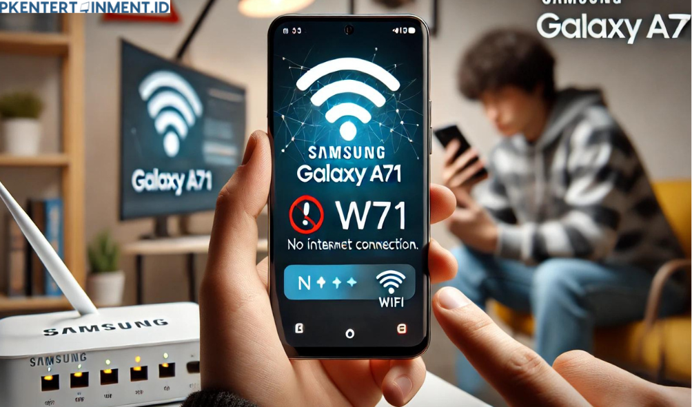 Cara Mengatasi Samsung Galaxy A71 Tidak Bisa Konek WiFi